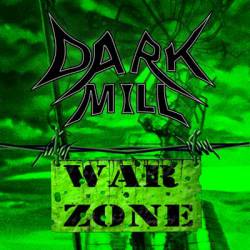 Dark Mill : War Zone